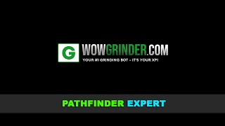 WoW Grinder - Pathfinder X Tutorial