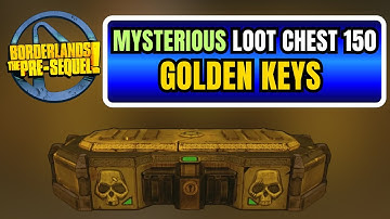 BORDERLANDS: THE PRE-SEQUEL – Opening Mysterious LOOT CHEST With 150 GOLDEN KEYS | 4K