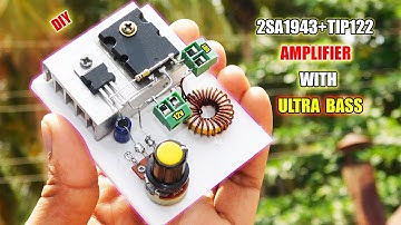 DIY Ultra Bass Amplifier Circuit Using 2SA1943+TIP122 With Volume Controller