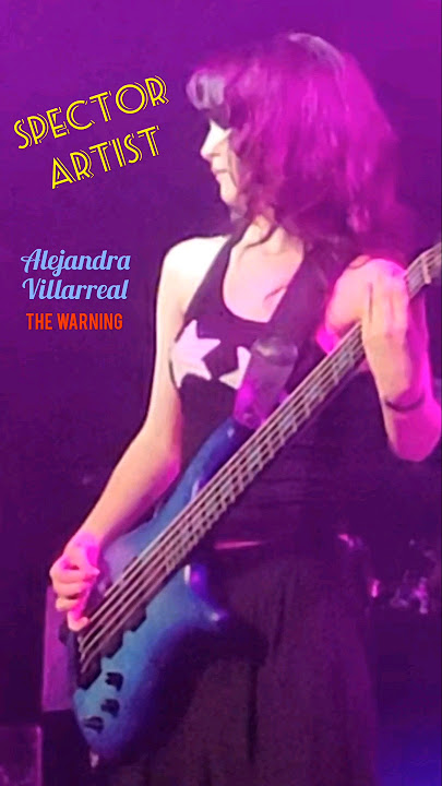 SPECTOR ARTIST - ALEJANDRA VILLARREAL  @TheWarning #livemusic #bassist #spectorbass #fyp #martintw