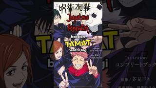 Manga Jujutsu Kaisen tamat?! #animeindo #anime Manga Jujutsu Kaisen tamat?! #animeindo #anime