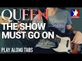 Queen - The Show Must Go On /// ACCURATE BASS LINE [Play Along Tabs]