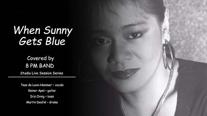 When Sunny Gets Blue by Tess de Leon-Hammer