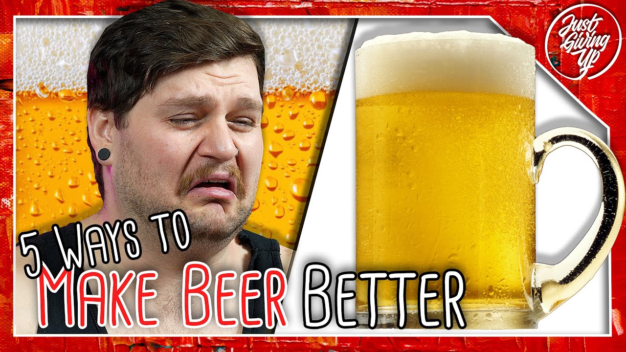 5 Interesting Ways To Make Your Beer Better