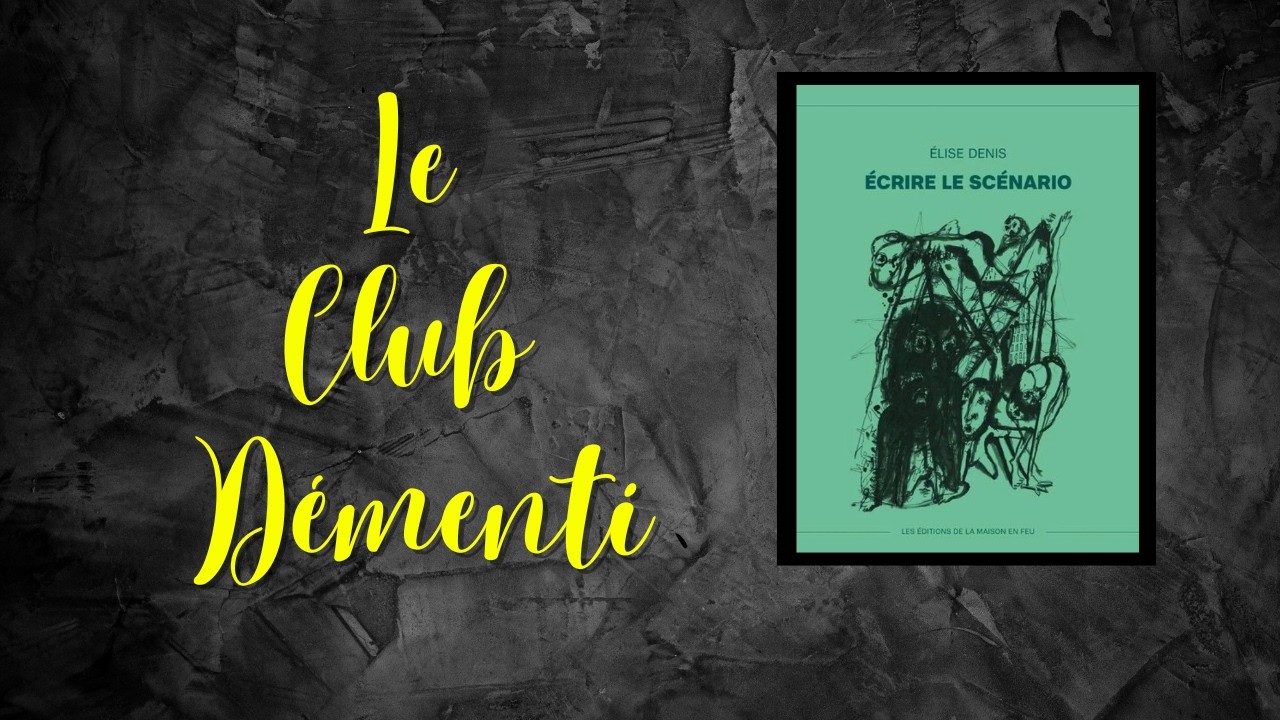 67: Écrire le scénario