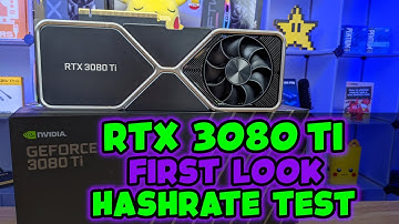 RTX 3080 TI Mining Hash rates & Etherium LHR testing
