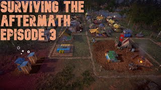 Surviving The Aftermath Update 12 - Episode 3 - Still Surviving
