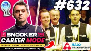 OUR LAST EVER WORLD FINAL! | Snooker 19 Ronnie O’Sullivan Career Mode S9 #73 | EPISODE 632