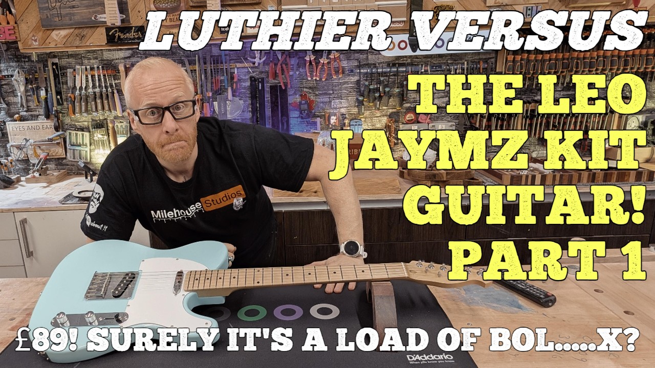 Luthier Versus The Super Cheap Leo Jaymz Kit Guitar! Part 1.
