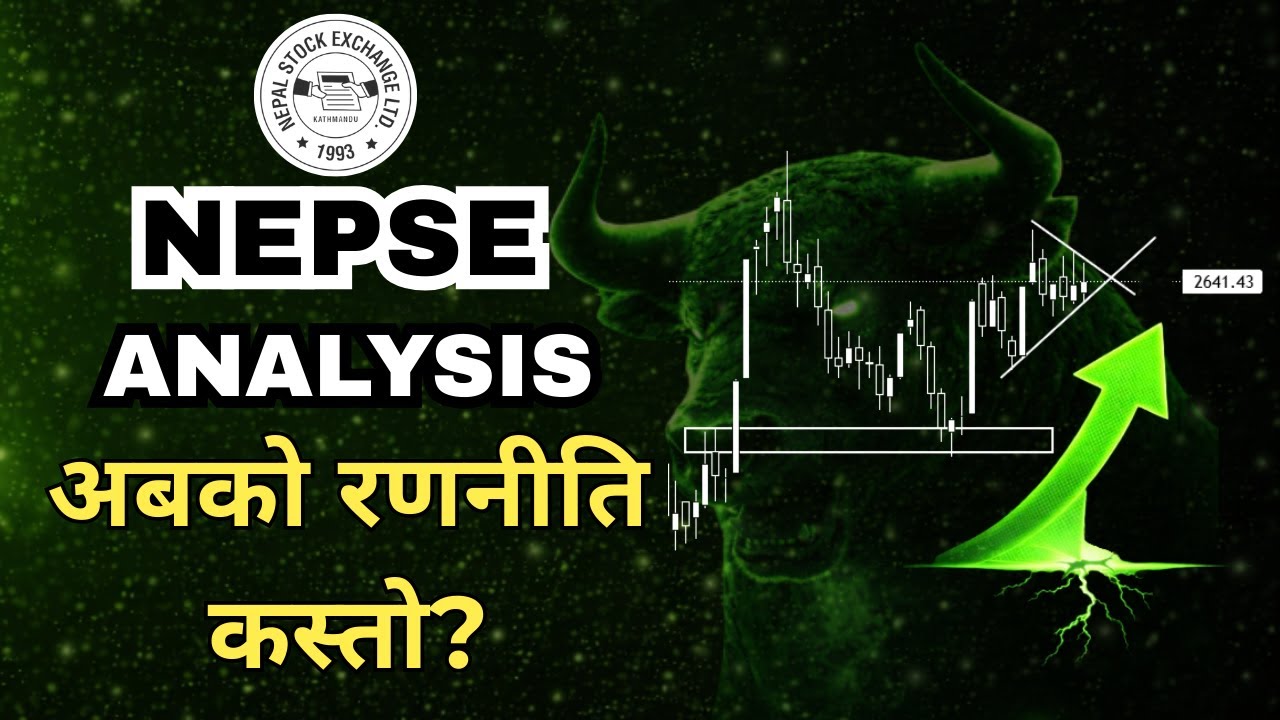 NEPSE Detail Analysis | Nepse Technical Analysis & Trading Strategy 