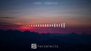 Vanic - Somedays
