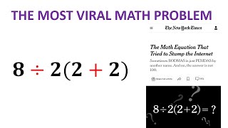 8 ÷ 2(2+2) The Most Viral Math Problem | Viral PEMDAS vs BODMAS Math Problem Explained Step by Step