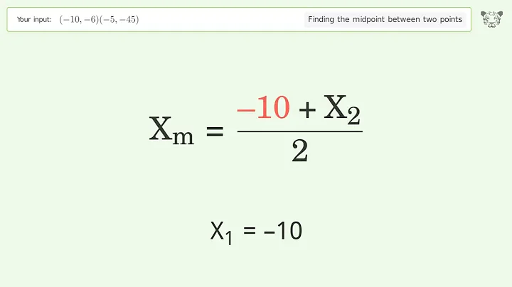 Find the midpoint between two points p1 (-10,-6) and p2 (-5,-45): Step-by-Step Video Solution