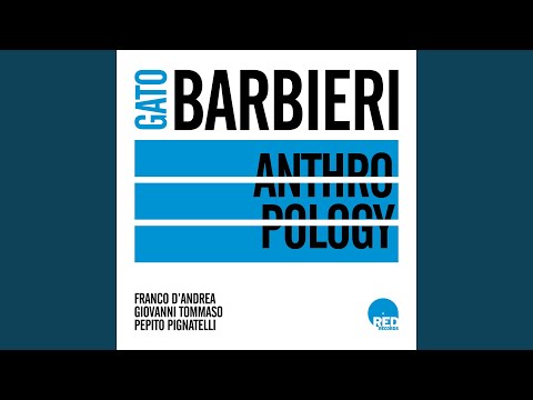 Putar Anthropology - Gato Barbieri