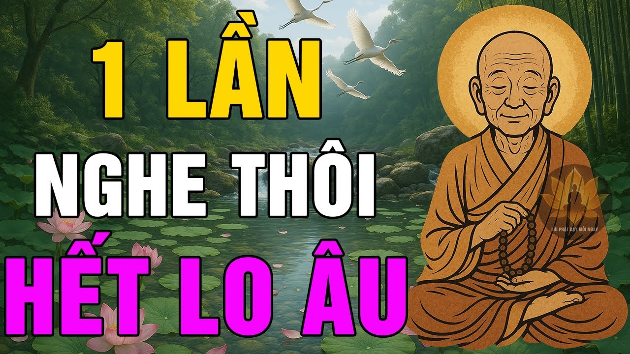 Ai Hay LO ÂU BẤT AN, NGHE 1 LẦN Để Lòng BÌNH YÊN HƠN – Lục Tổ Huệ Năng | Lời Phật Dạy Mỗi Ngày