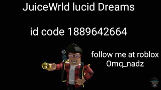 Roblox Song Ids 2019 Lucid Dreams