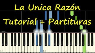 LA UNICA RAZON Piano Tutorial | Eres Todopoderoso | Cover Partitura PDF Sheet Music Easy Midi Pista chords