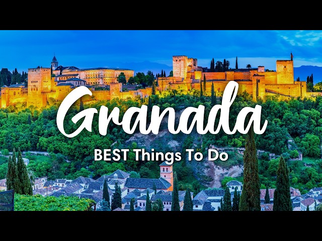 GRANADA, SPAIN (2024) | 10 Incredible Things To Do In u0026 Around Granada class=