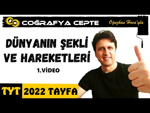 DÜNYA'NIN ŞEKLİ VE HAREKETLERİ 1 ( TYT COĞRAFYA )