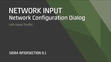 NETWORK INPUT: Network Configuration Dialog (Left-hand traffic) / SIDRA INTERSECTION 9.1