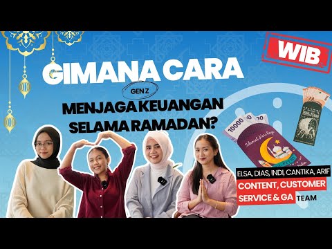 WIB Eps. 24 - Ini Cara Gen Z Mengatur Keuangan Selama Ramadan!