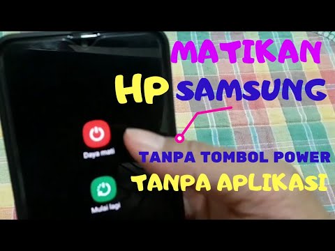 Cara Mematikan / Menonaktifkan HP Samsung Tanpa Tombol Power (On OFF) Dan Tanpa Aplikasi  | 2019 |