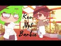 Ken Not Barbie // GCMV