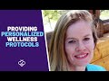 Providing Personalized Wellness Protocols