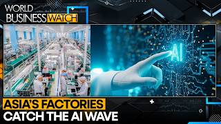 AI Boom Powers Asia’s Factory Expansion | WION World Business Watch