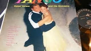 Rafael Vargas And His Orchestra Tango 1957