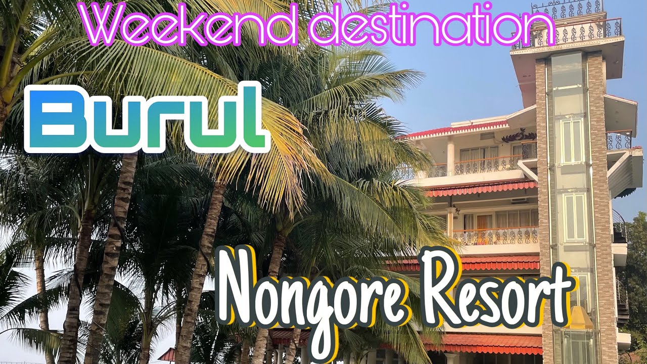 Weekend Trip… Kolkata এর কাছে Burul এ হুগলী নদীর তীরে একটা রাত (NONGORE Resort)