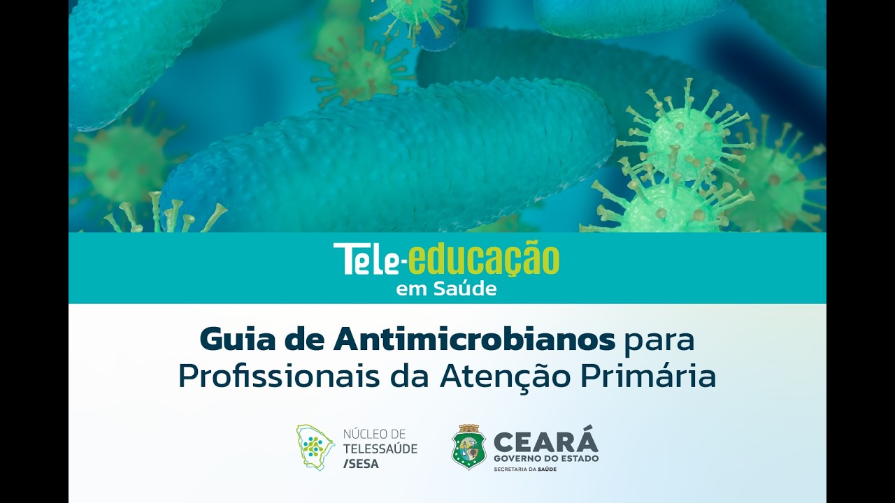 Aula Tele-educação - Guia de antimicrobianos