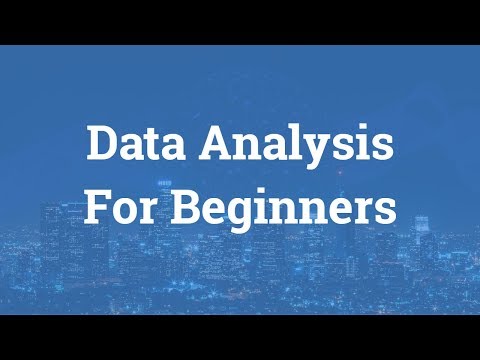 Data Analysis for Beginners | Fundamentals of Data Analysis