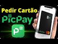 Como Pedir Cartão de Credito Picpay (JEITO CERTO)