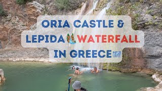 Oria Castle and Lepida Waterfalls in Peloponnese Greece