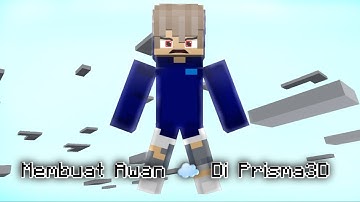 Tutorial Cara Membuat Awan ☁️ Minecraft Di Prisma3D Android [Simpel]