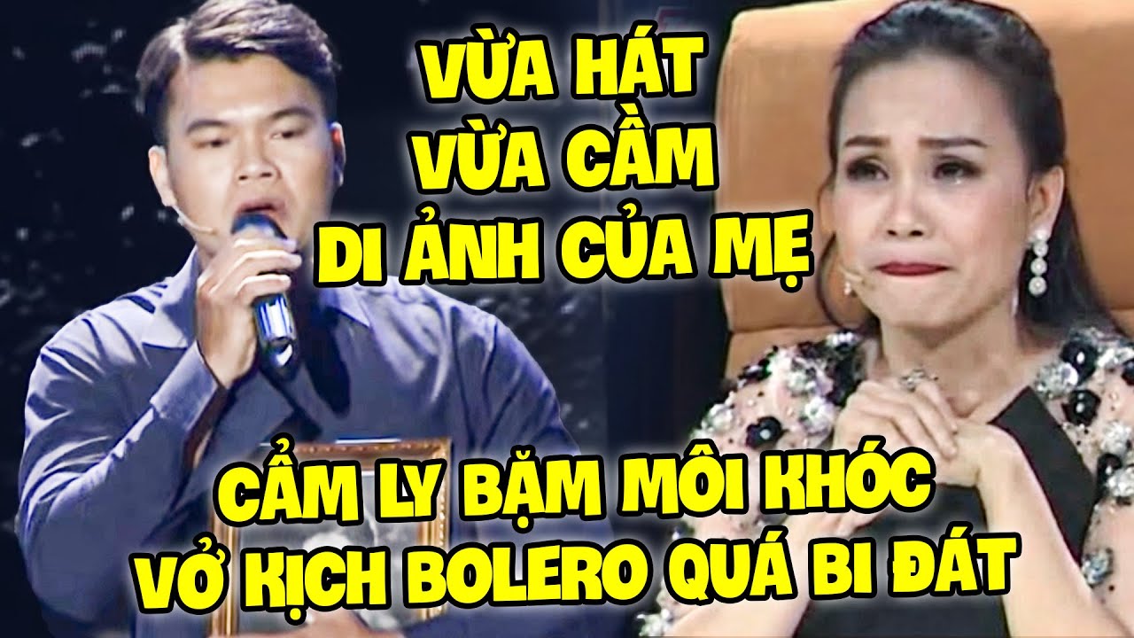 TUYỆT ĐỈNH SONG CA 2026 | Thí Sinh VỪA HÁT VỪA CẦM DI ẢNH MẸ khiến CẨM LY KHÓC với VỞ KỊCH BOLERO
