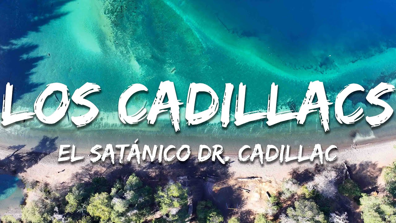 Los Fabulosos Cadillacs  - El Satánico Dr  Cadillac (Letra/Lyrics)