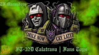 FT-32D Calatrava: Transformation From HELL?! | TF Marauders ft. Deluxe Baldwin