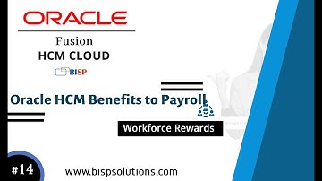 Oracle HCM Benefits to Payroll | Oracle HCM Benefit Configuration | Oracle HCM Benefits Setup | BISP
