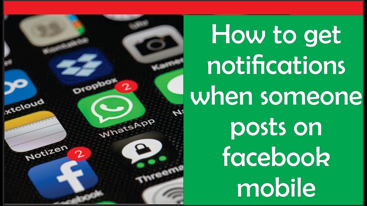 How To Get Notifications When Someone Posts On Facebook Mobile YouTube How To Get Notifications When Someone Posts On Facebook Mobile YouTube