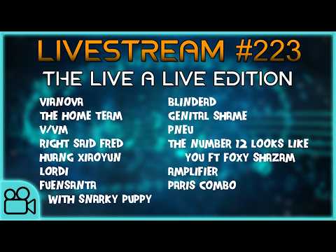 Livestream #223 (August 2026 #4) (SONG LIST IN DESCRIPTION)