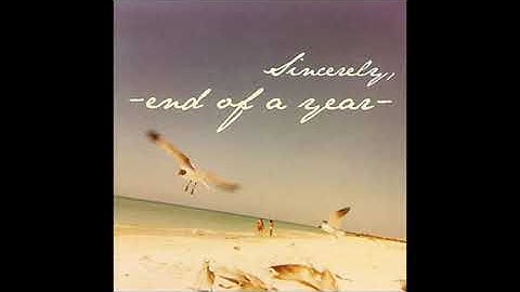 End Of A Year – Sincerely
