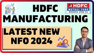 NEW NFO ALERT : HDFC Manufacturing fund 2024 | HDFC Manufacturing fund review screenshot 3