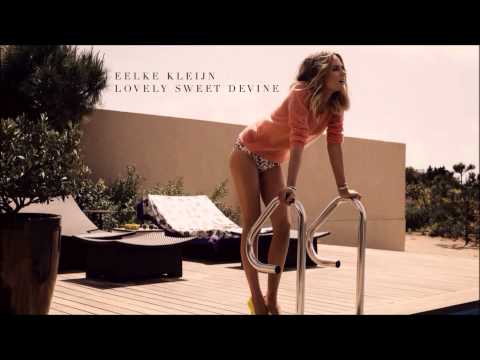 Eelke Kleijn - Lovely Sweet Divine [HD]