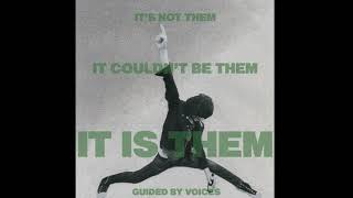 Guided By Voices - It&#39;s Not Them. It Couldn&#39;t Be Them. It Is Them! (Full Album) 2021