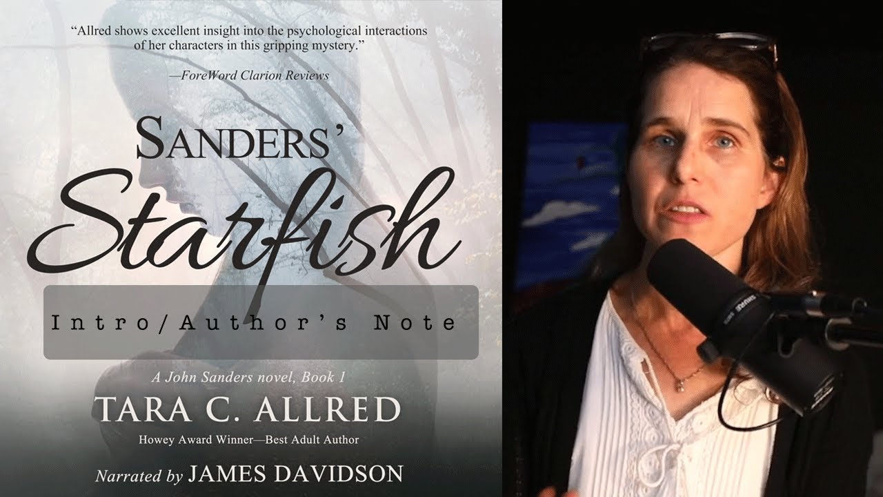 Sanders' Starfish - Intro & Author's Note | Audiobook by James Davidson | Written by Tara C. Allred