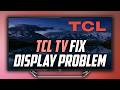 TCL TV how to Fix Display Problem & change Picture Settings - Full Guide