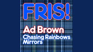 Chasing Rainbows