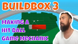 Buildbox 3: Making a Hit Ball Game Mechanic with #NoCode screenshot 1